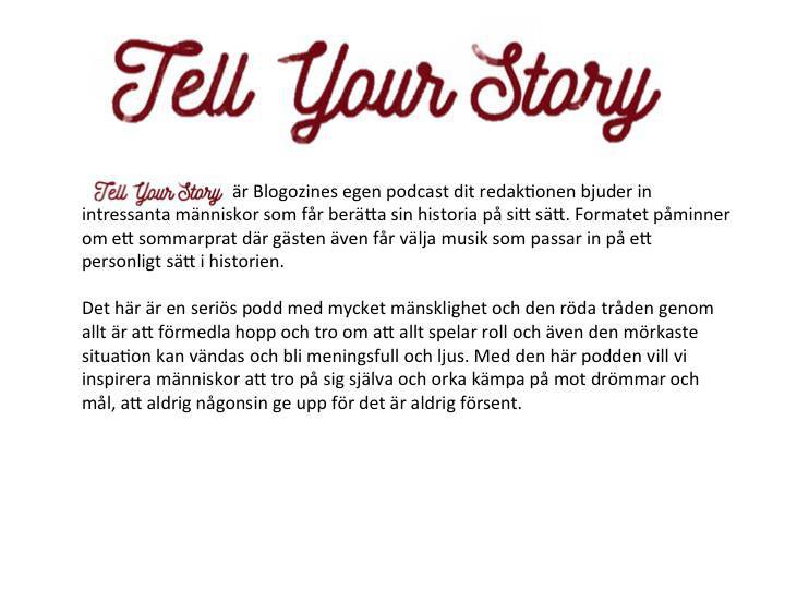 Tell your story premiär